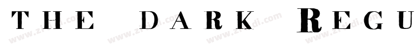 the dark Regular字体转换 the dark Regular字体转换
